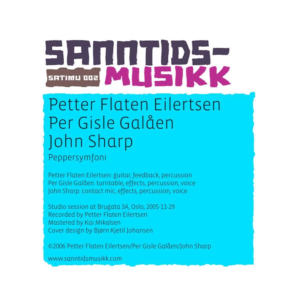 Petter Flaten Eilertsen, Per Gisle Galåen, John Sharp - Peppersymfoni (SATIMU 002)